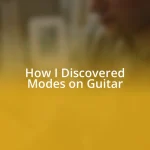 How I Discovered Modes on Guitar