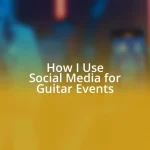 How I Use Social Media for Guitar Events