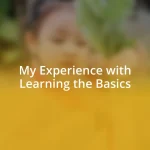 My Experience with Learning the Basics