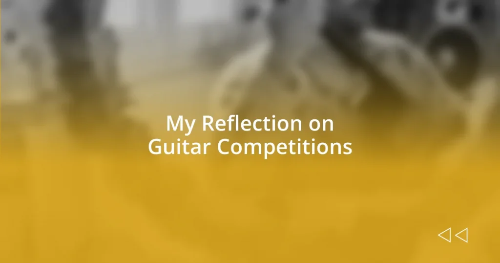 My Reflection on Guitar Competitions