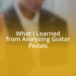 What I Learned from Analyzing Guitar Pedals