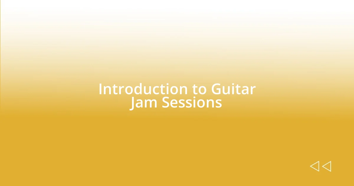 Introduction to Guitar Jam Sessions