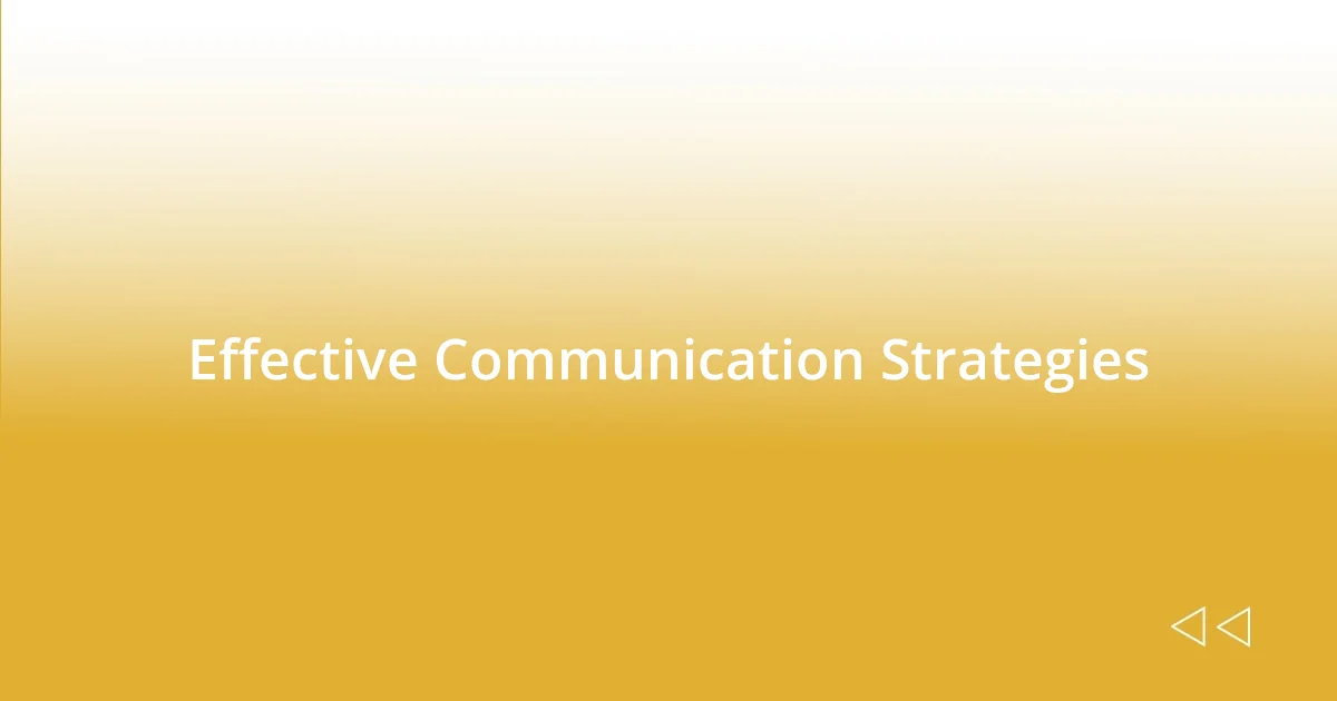 Effective Communication Strategies