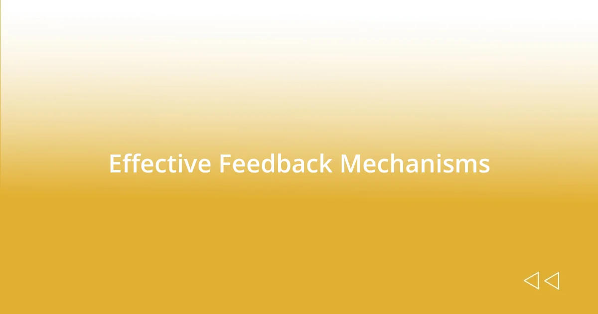 Effective Feedback Mechanisms