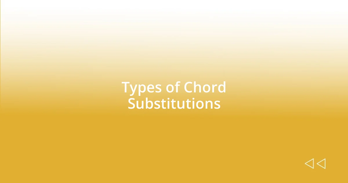 Types of Chord Substitutions