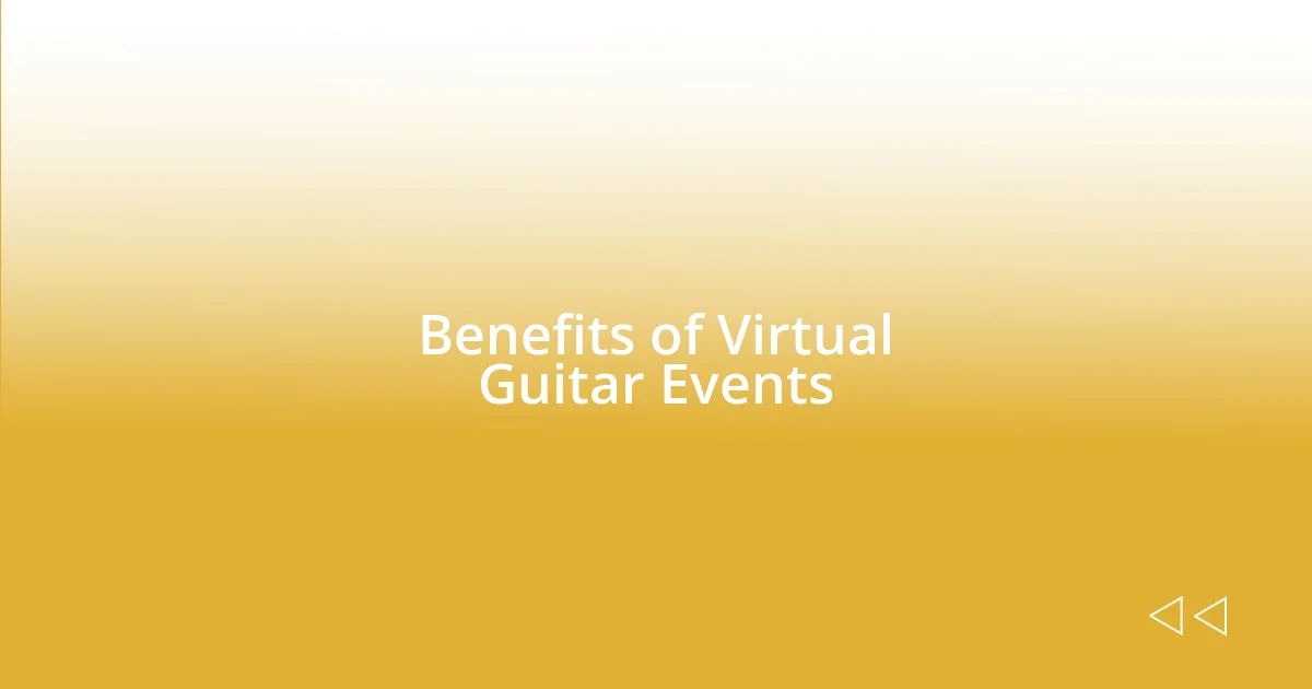 Benefits of Virtual Guitar Events