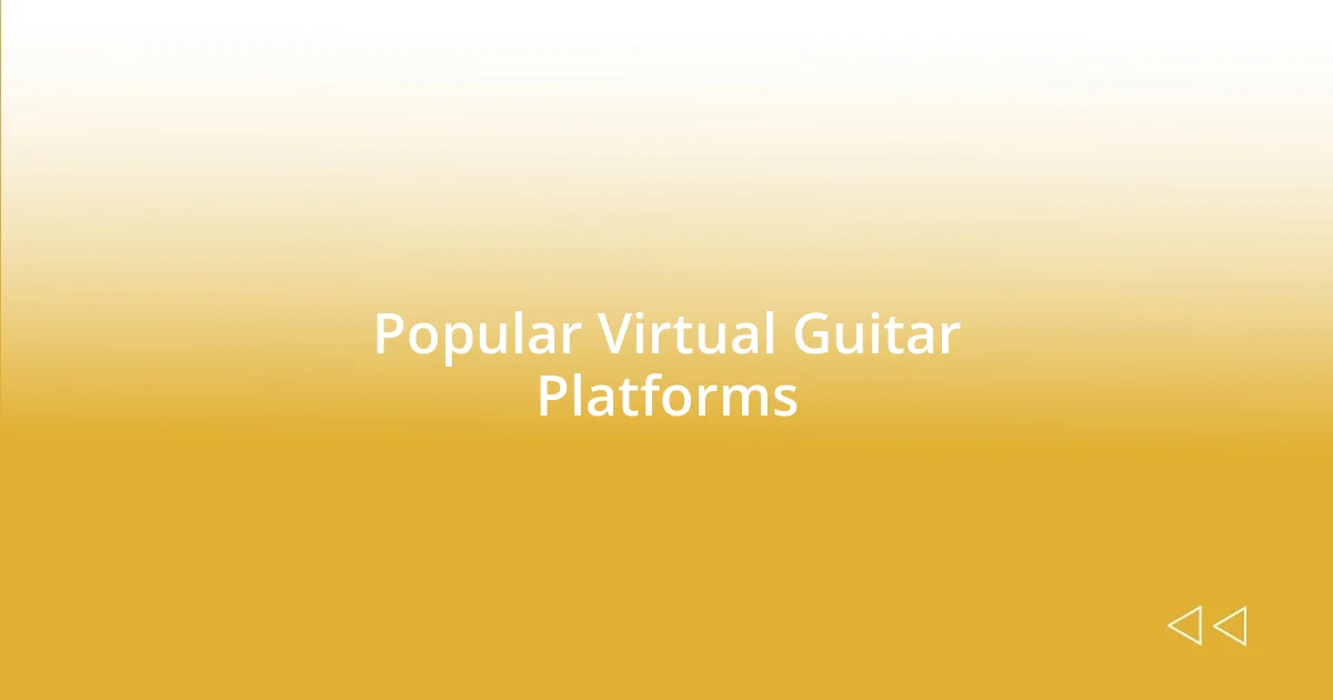 Popular Virtual Guitar Platforms