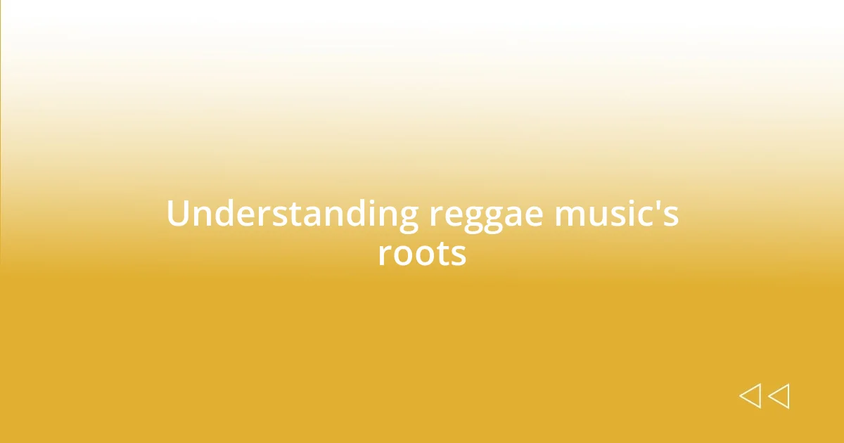 Understanding reggae music