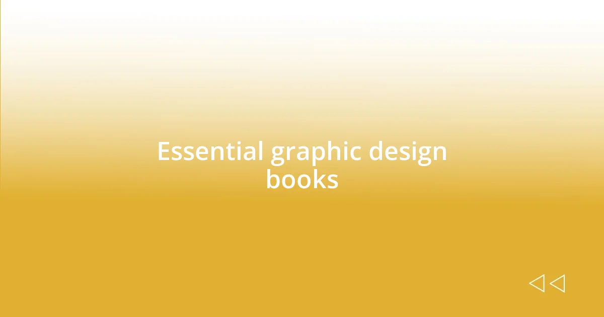 Essential graphic design books