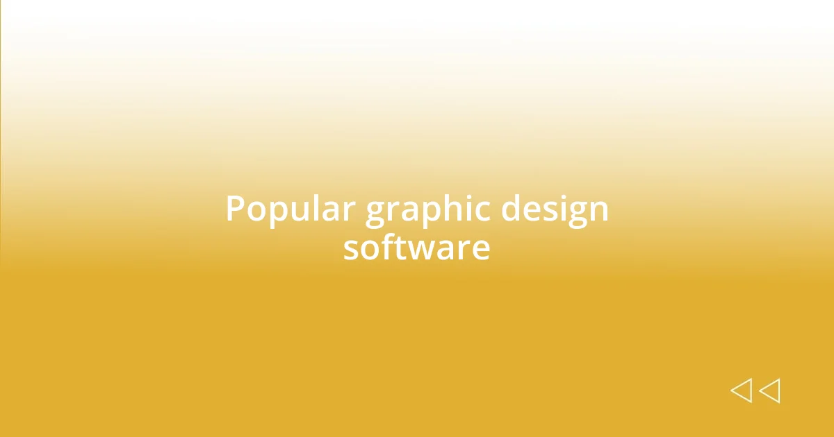 Popular graphic design software