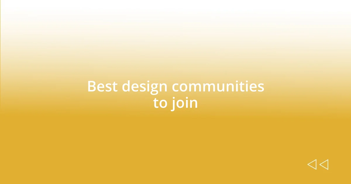 Best design communities to join