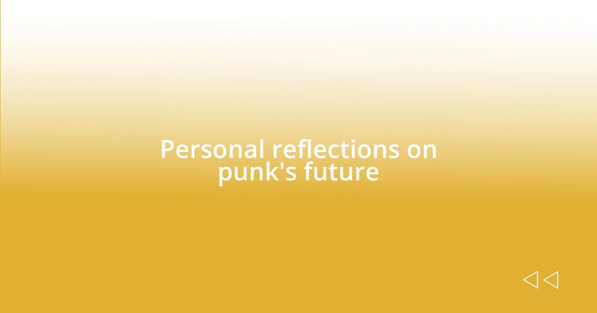 Personal reflections on punk