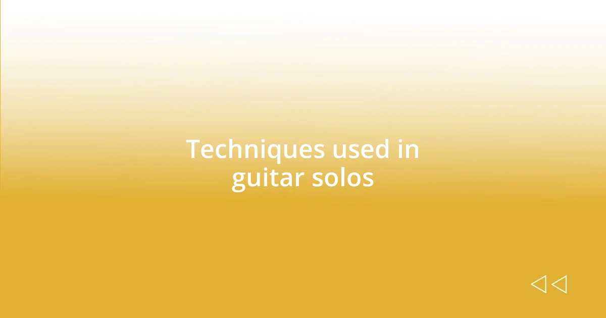 Techniques used in guitar solos