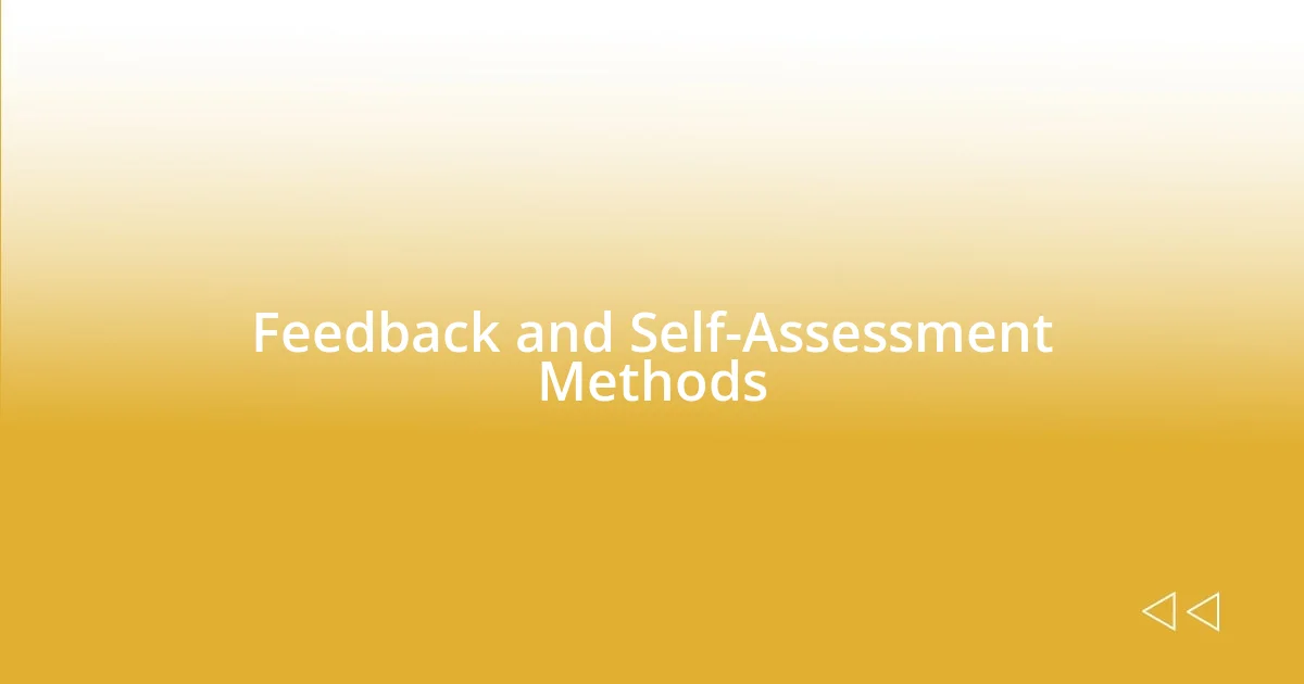 Feedback and Self-Assessment Methods